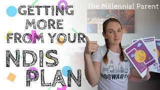 GET MORE FROM YOUR NDIS PLAN | UNDERSTANDING YOUR NDIS PLAN | NDIS MADE EASY