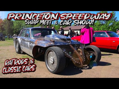 AMAZING RAT ROD & CLASSIC CAR SHOW!! Princeton SPEEDWAY Swap Meet & Classic Car Show! Rat Rods! 2023