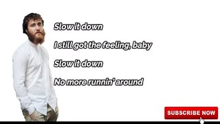 Mike Postner - Slow It Down Lyrics Video🔥