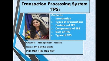 Transaction Processing System (TPS) (in hIndi)- Introduction, Types, Roles, Features,