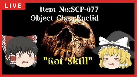 ※Ad-free【SCP:077】Rot Skull