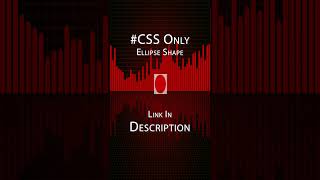 2D CSS Ellipse Shape #2d #css #html #ellipse #shape #coding
