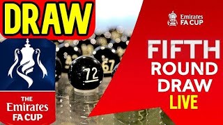 Fifth Round Draw  ||  Emirates FA Cup