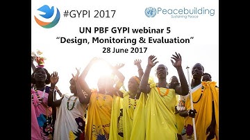 PBF GYPI 2017 - Webinar 5: Design, Monitoring & Evaluation