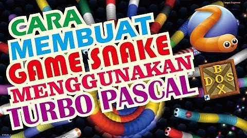 Program Game SNAKE Menggunakan TURBO PASCAL