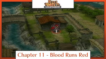 Fire Emblem: Path of Radiance | Playthrough | Chapter 11: Blood Runs Red