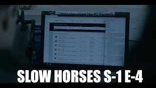 The Unexpected Twists of Slow Horses Series 1 Ep 4