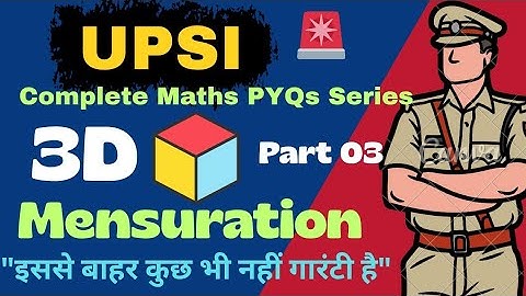 3D Mensuration Part 03 for UPSI 2025 by Kumar Pintu #upsi #maths