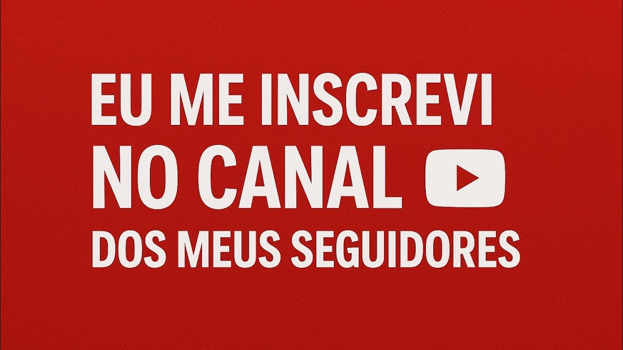 Eu me inscrevi no canal dos meus seguidores - YouTube