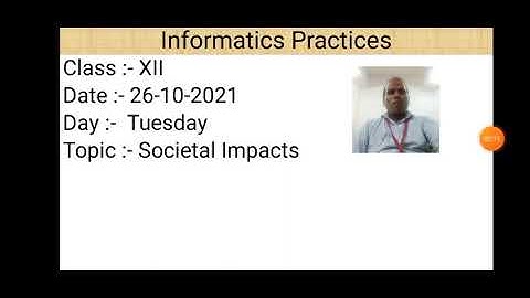 Class XII Informatics Practices 26 10 2021 By Mr  Praveen Singh