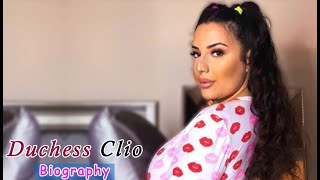 Duchess Clio  - Bio? Height ? Weight? Relation ?  Life Style?Net Worth? Wiki? Curvy Models