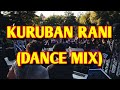 Kuruban rani  dance mix dj rohit kudachi