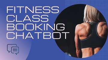 Fitness Class Booking Chatbot for Facebook Messenger