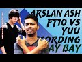 [FT10] Yuu vs Arslan Ash