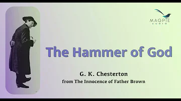 The Hammer of God by G. K. Chesterton from 'The Innocence of Father Brown' Audiobook