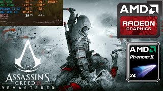 Assassin's Creed III - Remastered (HD 7850/R7 265/R7 370 | Phenom II X4) [High]