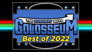 Best of The Runaway Guys Colosseum 2022