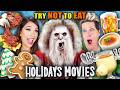 Try Not To Eat - Holiday Movies! (Christmas Vacation, Krampus, A Christmas Story)