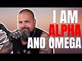 I am Alpha and Omega