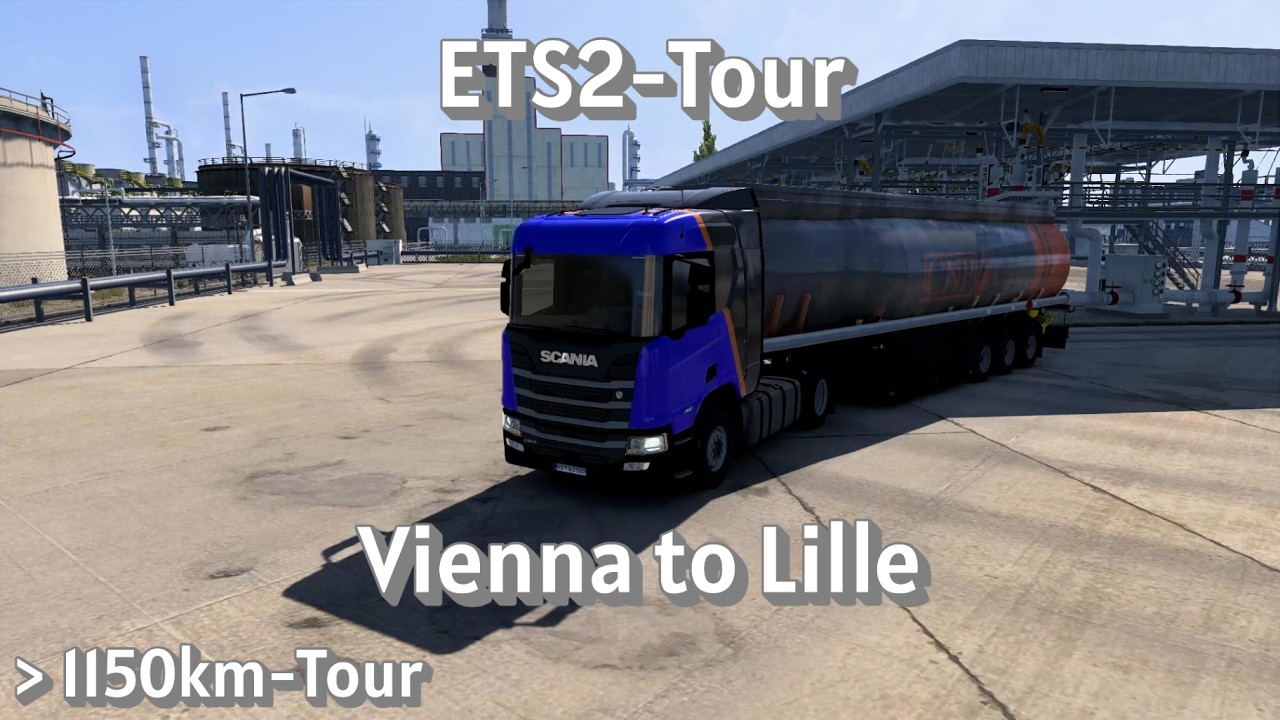 ETS2-Tour Vienna to Lille