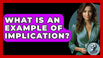 What Is An Example Of Implication? - Philosophy Beyond