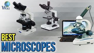 8 Best Microscopes 2017