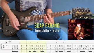 Soap Parano - Immobile - Guitar solo and outro