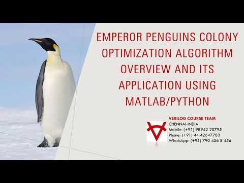 EMPEROR PENGUINS COLONY OPTIMIZATION ALGORITHM OVERVIEW AND ITS APPLICATION USING MATLAB PYTHON