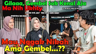 Gila!!! Gembel Sok Kenal Aja ma Nih Ukhty, Mau Nggak Nikah Ama Gembel...?