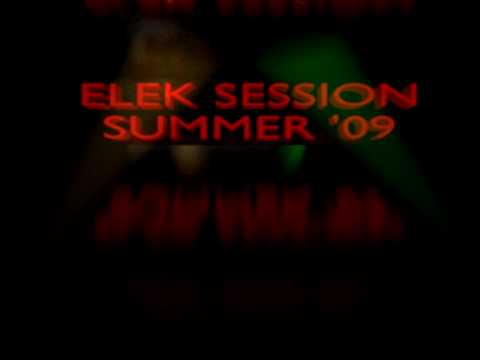 Elek Session - Summer 2009 (preview)