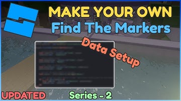 How to Make a Find the Marker Game in Roblox Studio | Part 2 | Data Setup