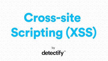What is XSS? | OWASP Top 10 2013 | Video by Detectify