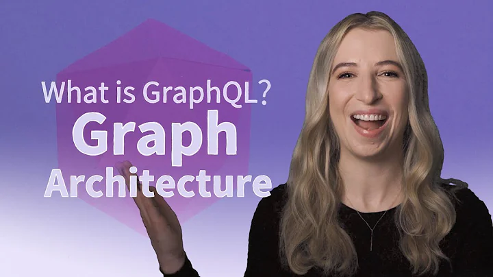 What is GraphQL? Graph Architecture