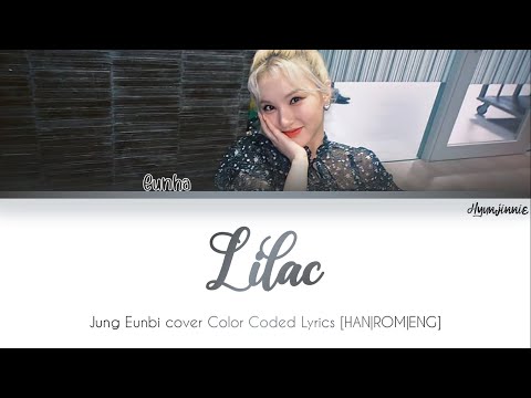 Eunha (은하) - 'Lilac' (라일락) (Color Coded Lyrics) [HAN|ROM|ENG] {Cover}
