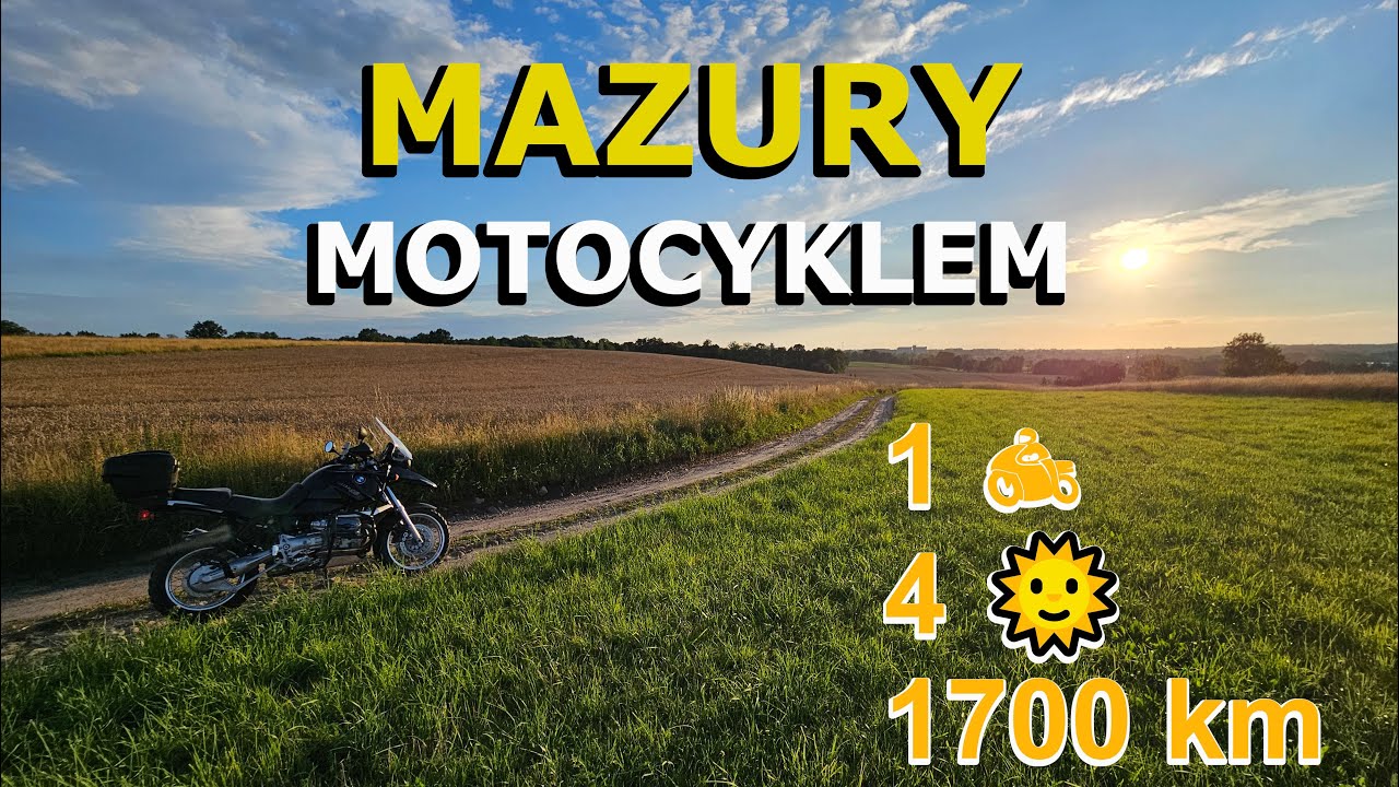 💖 Mazury 🏍 Motocyklem🌞