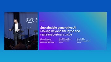 AWS Summit Sydney 2024: Sustainable generative AI: Moving beyond hype and realising business value