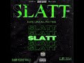 Slatt slatt official audio lilem x baby slime wrld