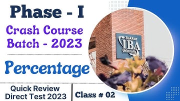 Percentage | Class # 02 | Sukkur IBA University Direct Test | Phase - I | Crash Course |