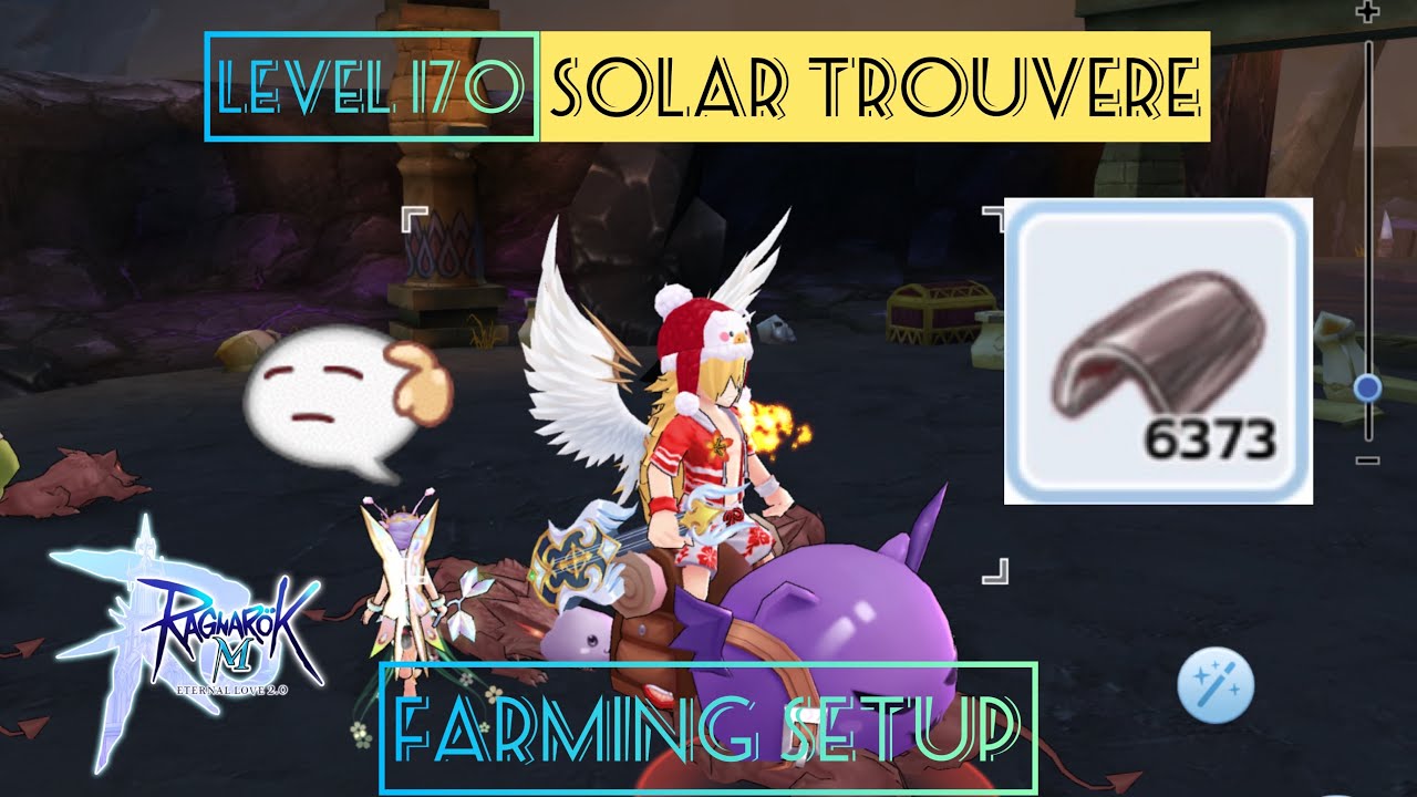 Solar Trouvere Zeny Farming Level 170 to Low MOB Ragnarok Mobile
