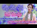 Thiệp Hồng Anh Viết Tên Em, Em Hậu Phương Anh Tiền Tuyến - LK Rumba Nhạc Lính 1975 TOÀN BÀI HAY