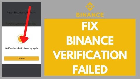 How To Fix Binance Verification Failed | Fix Binance KYC Verification
