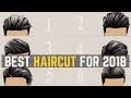 Top 7 Cool Haircuts for 2018 For Men