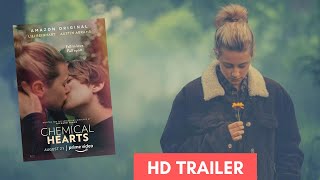 Chemical Hearts (2020) - Official Trailer