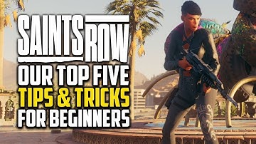 Top 5 Tips & Tricks For Beginners - Saints Row