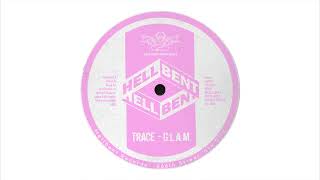 Trace - G.L.A.M