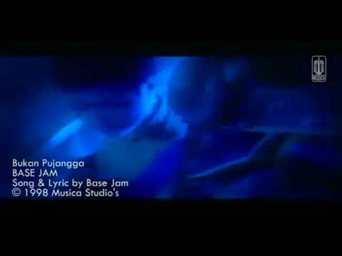 BaseJam~Bukan Pujangga BaseJam~Bukan Pujangga