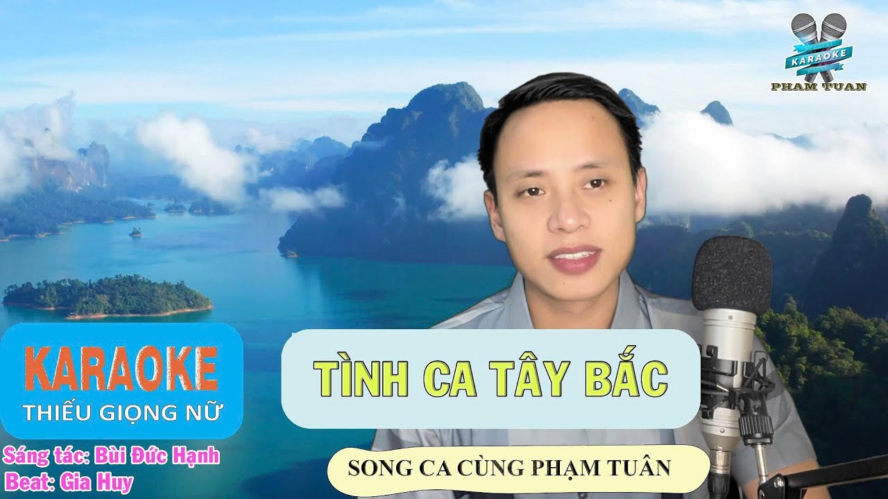 Tình Ca Tây Bắc Karaoke Thiếu Giọng Nữ | Song Ca Cùng Phạm Tuân | #thieugiongnu