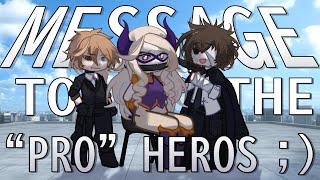 Message to the “pro” heros ;)