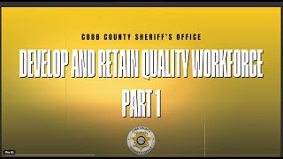 CCSO Strategic Plan: Goal 3A - Develop and Retain Quality Workforce (Part 1)