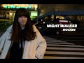 MOCKEN -  NIGHT WALKER (Official Music Video)